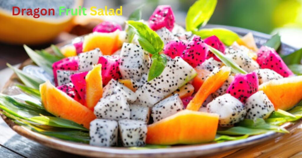 Dragon Fruit Salad