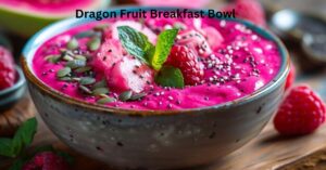 Read more about the article Dragon Fruit Breakfast Bowl: A Vibrant and Nutritious Start to Your Morning 2025