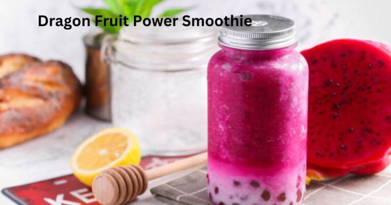 Ignite Your Day with a Dragon Fruit Power Smoothie: A Delicious & Nutritious Boost 2025