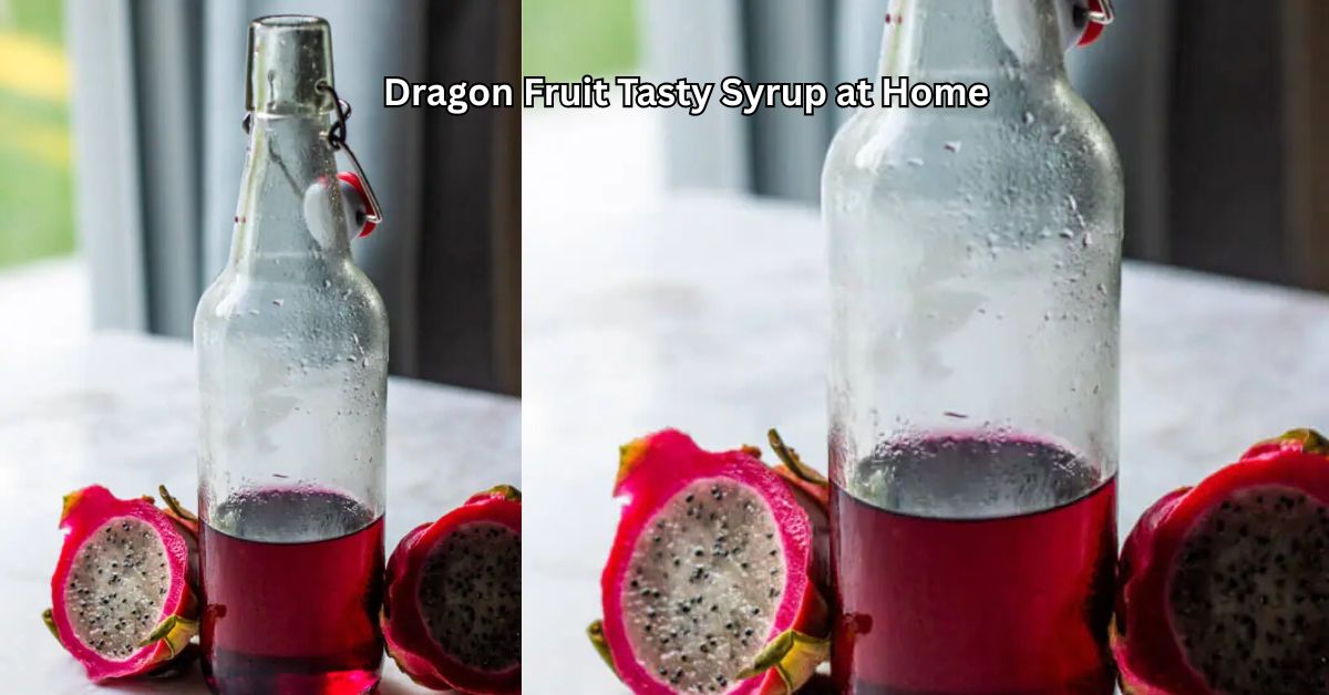 Dragon fruit Syrup at Home