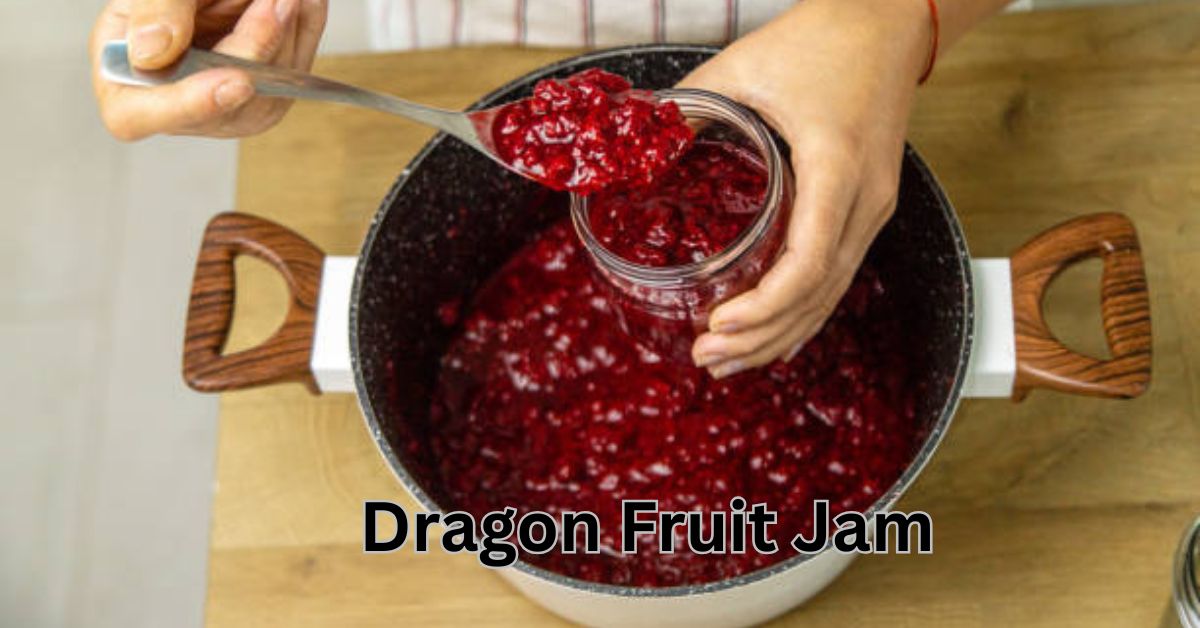 Dragon Fruit Jam at Home