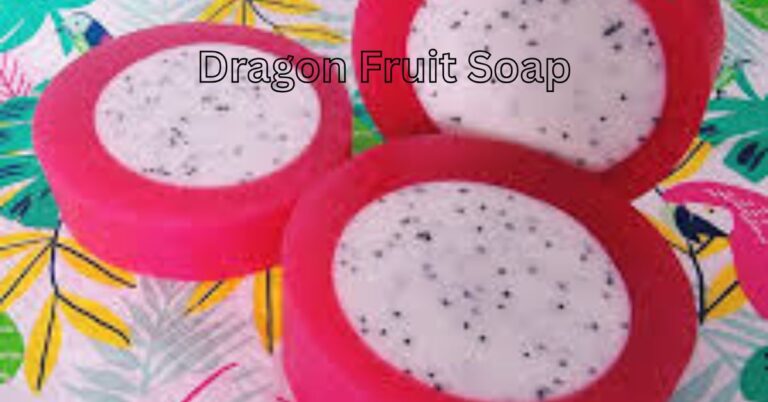 Dragon Fruit Soap
